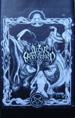 Altar Of Perversion : The Abyss Gate Re-Opens